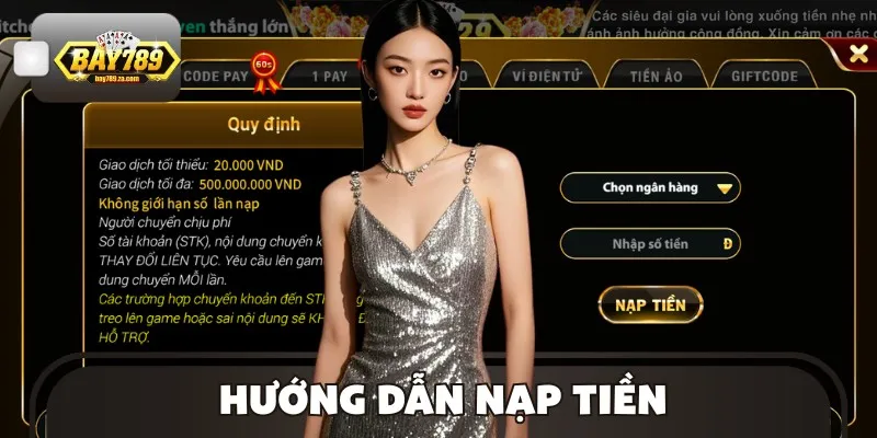 Hướng dẫn nạp tiền hoàn tất giao dịch chỉ trong nháy mắt