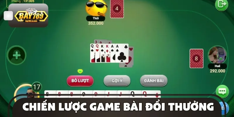 Những chiến lược hay để chinh phục game bài thành công