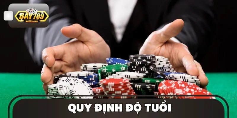 Các quy định độ tuổi cụ thể cần nắm rõ