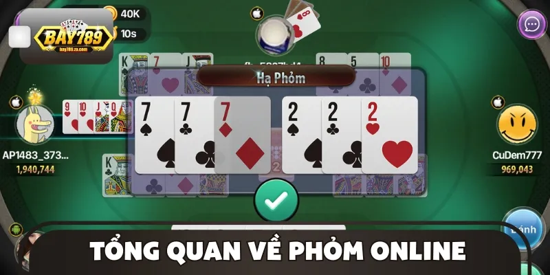 Khái quát về hình thức chơi Phỏm trực tuyến