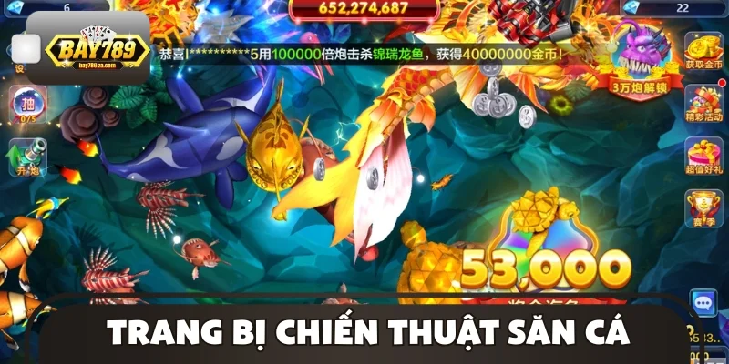 Trang bị chiến thuật săn cá